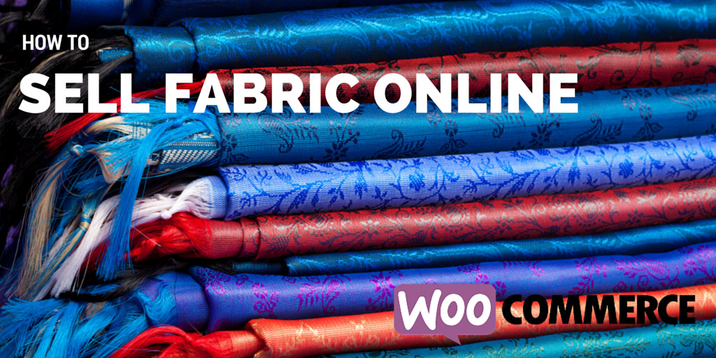 Fabric to sell online