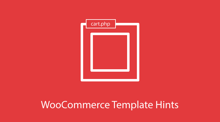 WooCommerce Template Hints