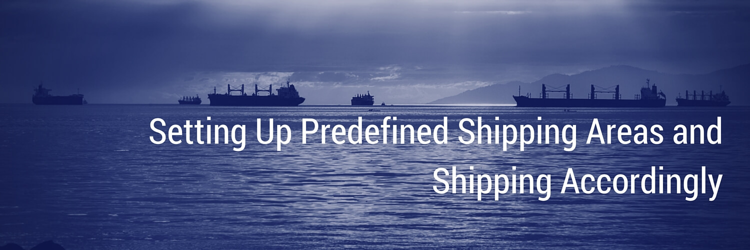 Setting Up Predefined Shipping Areas and Shipping Accordingly picture of ships on water