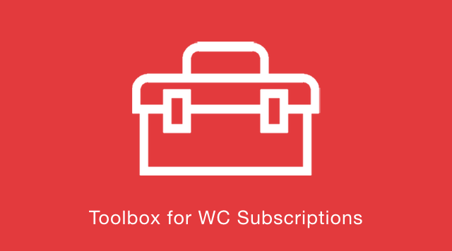 Toolbox for WooCommerce Subscriptions