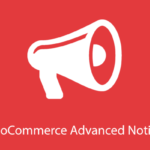 WooCommerce Advanced Notices