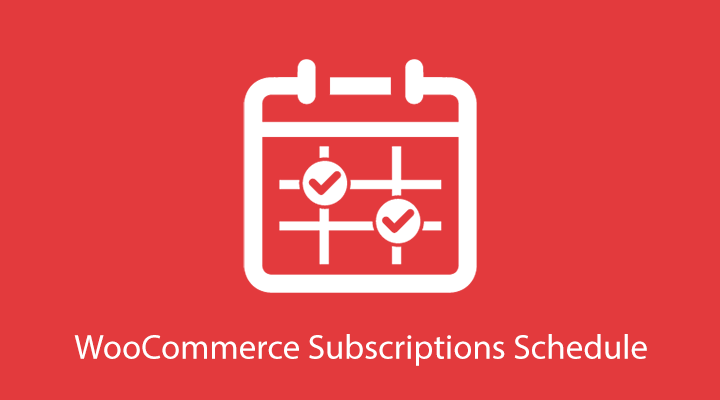 WooCommerce Subscriptions Schedule
